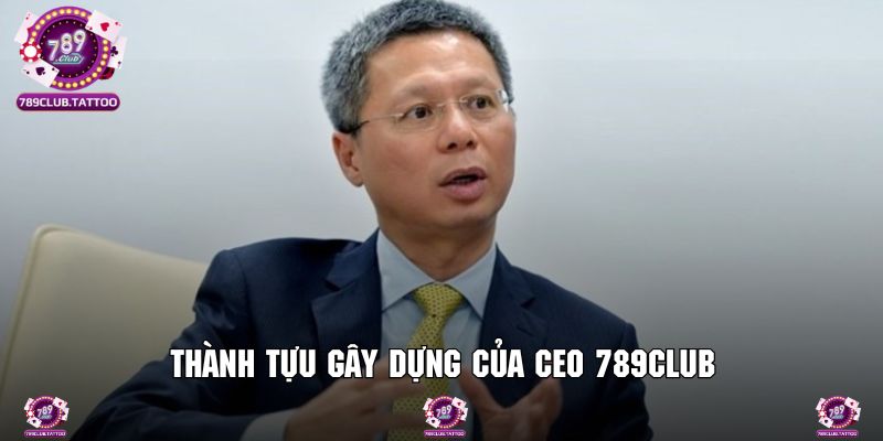 Thành tựu mà CEO Vũ Đình Long tạo dựng